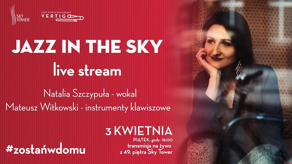  #zostawdomu: Jazz in the Sky online 